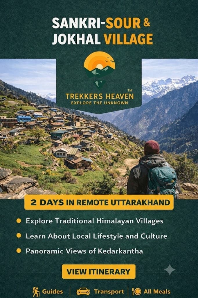 Sankri-Sour & Jokhal Village